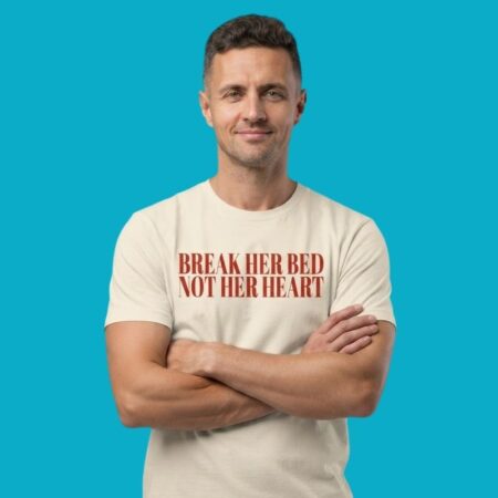 Relationship Advice Funny Slogan Graphic Tee