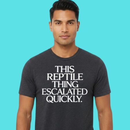 Reptile Enthusiast Funny Quote Graphic Tee