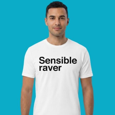 Sensible Raver Rave Techno Music T-Shirt
