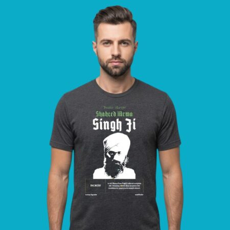 Shaheed Mewa Singh Justice Martyr Shirt