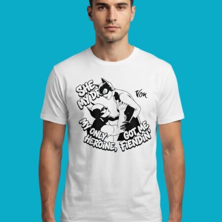 She My Drug My Only Heroine Batman Catwoman Shirt