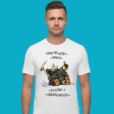 Show Em Why Youre Medicated Clown Tank Shirt