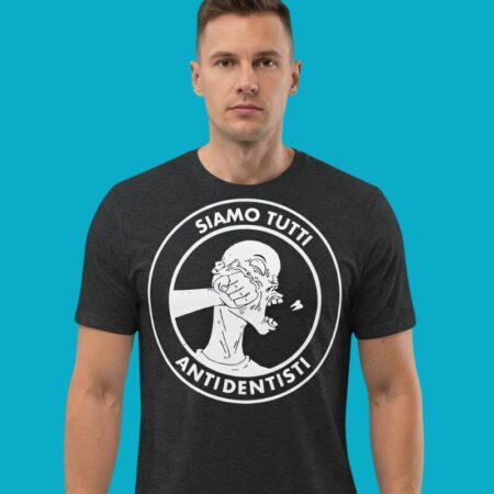Siamo Tutti Antidentisti Anti Dentist Shirt