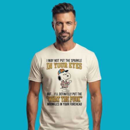 Snoopy I Will Put The What The Fuck Wrinkles In Eyes Shirt