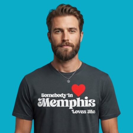 Somebody In Memphis Loves Me City Tee