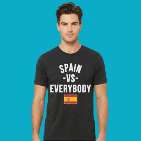 Spain vs Everybody 2026 FIFA World Cup Tee