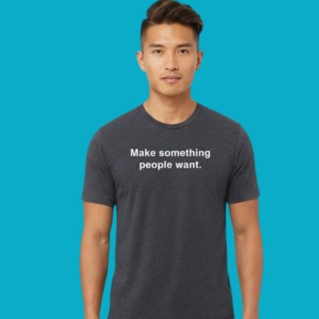 Startup Entrepreneur Business Quote Tee