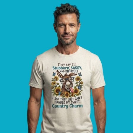 Stubborn Sassy And Difficult Donkey Sunflowers Butterflies T-Shirt