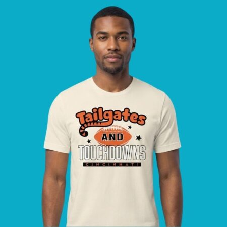 Tailgates And Touchdowns Cincinnati Bengals Shirt