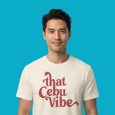 That Cebu Vibe Philippines Tropical Travel Souvenir Tee