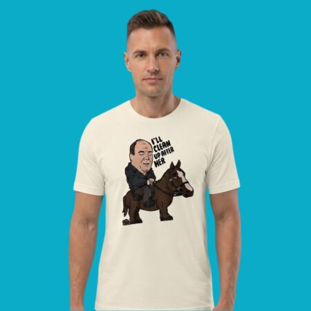 The Sopranos Ralph Cifaretto Riding Horse I'll Clean Up After Her Shirt
