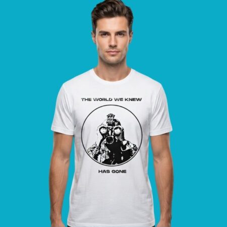 The World We Knew Has Gone Apocalyptic Tee