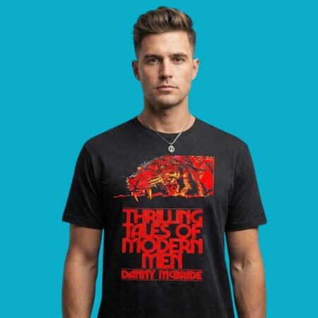 Thrilling Tales Of Modern Men Danny McBride Shirt