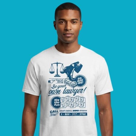 Tired Of Being Stepped On Be Your Own Lawyer Small Claims Shirt