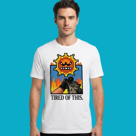 Tired Of This Pixel Art Sun And Fire Gaming T-Shirt