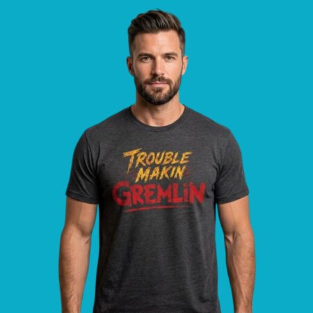 Trouble Makin Gremlin Dont Get Me Wet 2-Sided Shirt