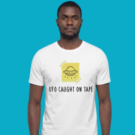 UFO Caught On Tape Alien Extraterrestrial Sightings Tee