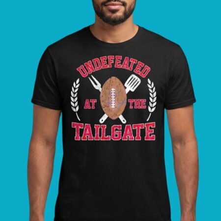 Undefeated At The Tailgate Football Game Day Shirt