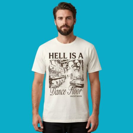 Vincent Mason Hell Is A Dancefloor Country Tee