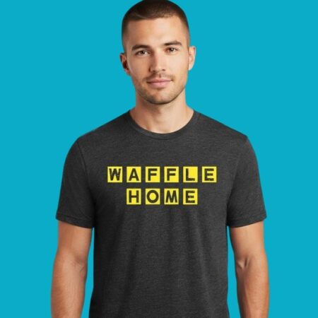 Waffle Home Breakfast Diner Parody Tee