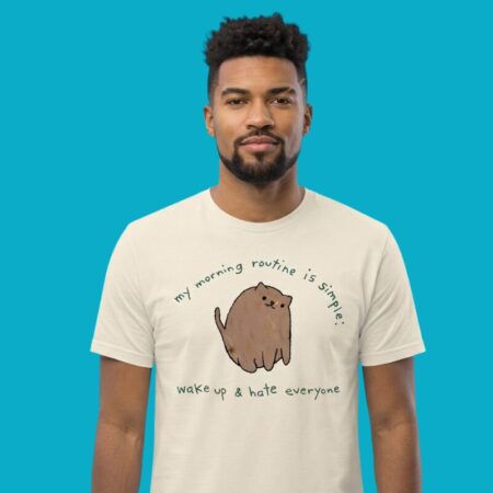 Wake Up And Hate Everyone Shirt