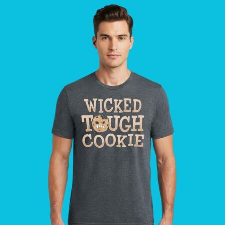 Boston Massachusetts Wicked Tough Cookie Tee