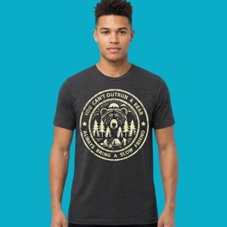 Bring A Slow Friend Bear Attack Outdoor Humor Tee