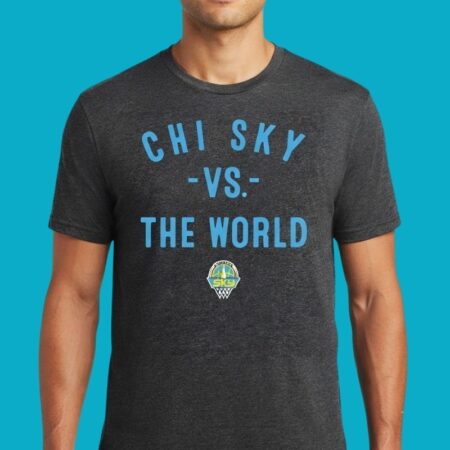 Chicago Sky Vs The World 2026 WNBA Season Tee