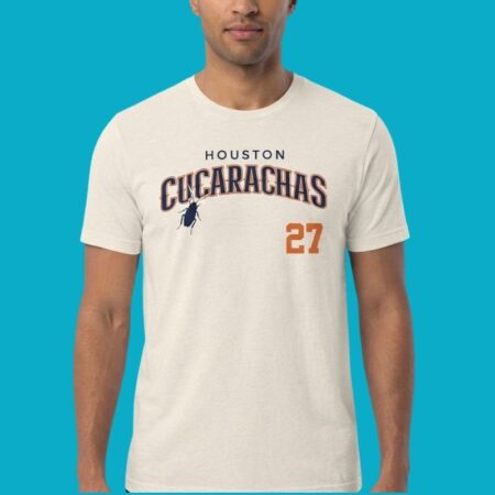 Cockroaches Houston Cucarachas 27 Jose Altuve 2026 Tee