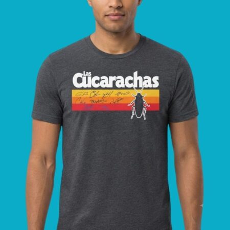 Cockroaches Las Cucarachas Houston Astros Signatures Tee