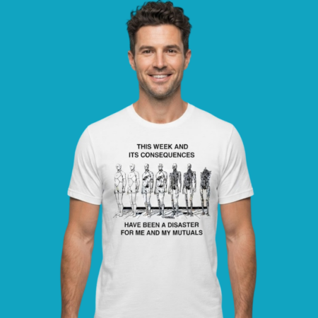 Disaster Week Mutuals Internet Culture Meme T-Shirt