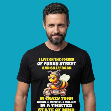 Funny Street & Silly Road Bee Biker Humor Shirt