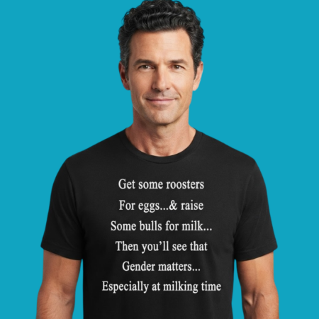 Gender Matters Roosters & Bulls Farm Humor Shirt