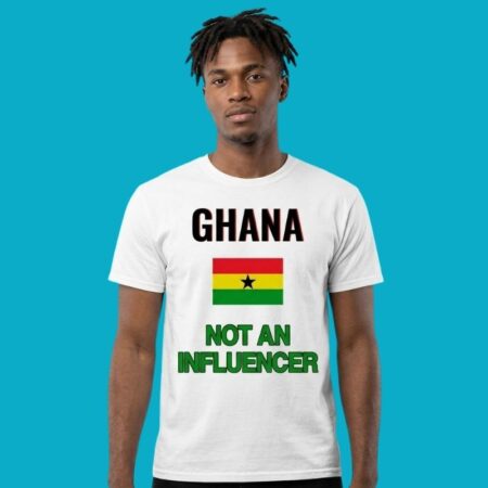 Ghana Not An Influencer Country Pride Flag Graphic Tee