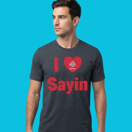 I Heart Julian Sayin Ohio State Football Shirt