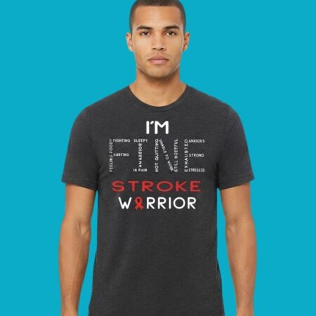 I'm Fine Stroke Warrior Medical Awareness Support Tee