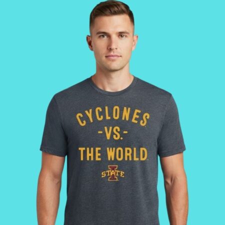 Iowa State Cyclones Vs The World 2026 Season Fan Tee