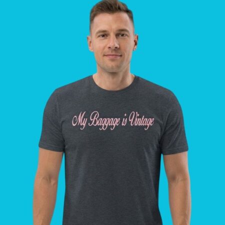 Kylie Cantrall My Baggage Is Vintage Graphic Tee