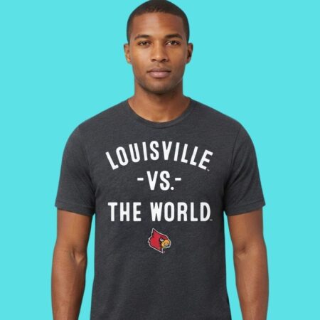 Louisville Cardinals Vs The World 2026 Season Fan Tee