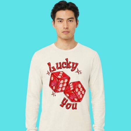 Lucky You Red Dice Casino Gambling Good Luck Tee