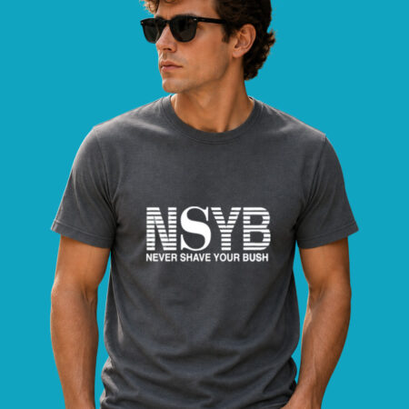 NSYB Never Shave Your Bush Retro Statement Tee