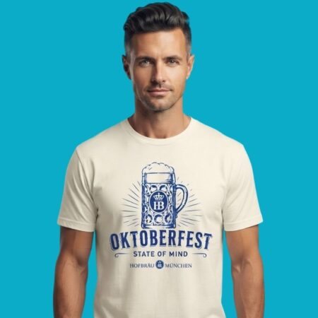 Oktoberfest State Of Mind Hofbräu München Beer Festival Tee