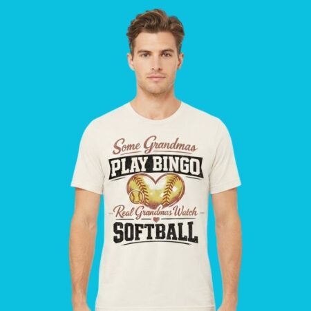Real Grandmas Watch Softball Sports Fan Graphic Shirt