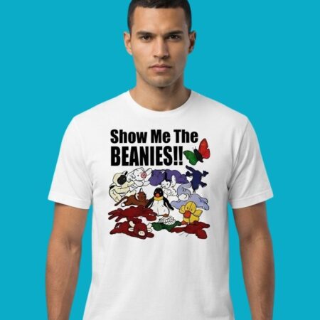 Show Me The Beanies Trendy Winter Fashion Humor Tee