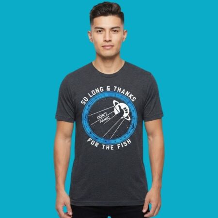 So Long And Thanks For All The Fish Sci-Fi Quote Tee