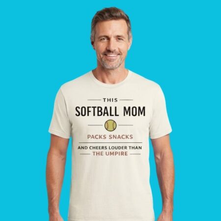 Softball Mom Packs Snacks & Cheers Louder Humor Shirt