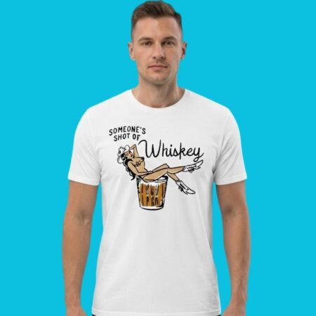 Someone's Shot Of Whiskey El Ray Cowgirl Western Tee