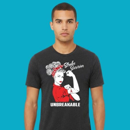 Stroke Survivor Unbreakable Medical Strength Graphic Tee